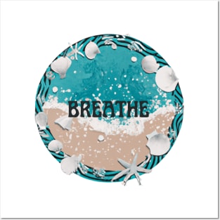 BREATHE Posters and Art